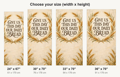 Give Us This Day Our Daily Bread fridge wrap available sizes 24, 30, 33 and 36 inch